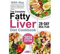 Lena Garrett The Complete Fatty Liver Diet Cookbook (Tascabile)