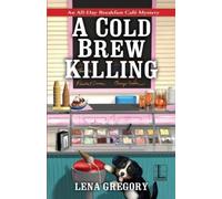 Lena Gregory A Cold Brew Killing (Tascabile) All-Day Breakfast Cafe Mystery