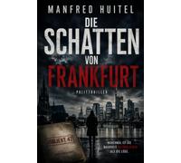 Lena Hartman -: Die Schatten der Wahrheit