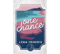 Lena Hendrix One Chance (Tascabile)