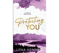 Lena Hendrix Protecting You (Tascabile)