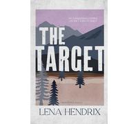 Lena Hendrix The Target (Tascabile)