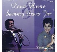 LENA HORNE & SAMMY DAVIS JNR - LENA HORNE & SAMMY DAVIS JNR - LENA HORNE & SAMMY DAVIS JNR
