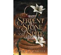 Lena J Castle A Serpent of Stone and Spite (Tascabile)