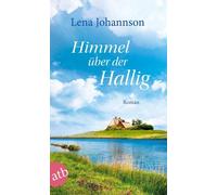 Lena Johannson Himmel über der Hallig: Roman (Tascabile)