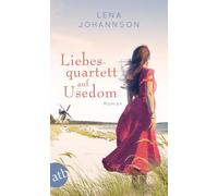 Lena Johannson Liebesquartett auf Usedom: Roman (Tascabile)