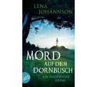 Lena Johannson Mord auf dem Dornbusch: Ein Hiddensee-Krimi (Tascabile)