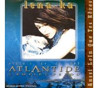 Lena Ka - Aussi Loin Que Tes Rêves (Extrait De La Bof Atlantide)