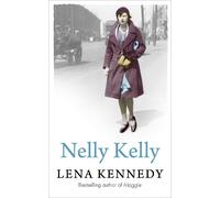 Lena Kennedy Nelly Kelly (Tascabile)