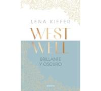 Lena Kiefer Brillante y oscuro / Bright & Dark (Tascabile) WESTWELL