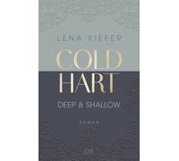 Lena Kiefer Coldhart - Deep & Shallow (Tascabile)
