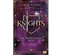 Lena Kiefer KNIGHTS - Eine erbarmungslose Macht: Das Finale d (Copertina rigida)