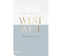 Lena Kiefer Westwell - Bright & Dark (Tascabile)