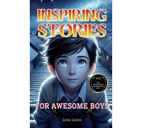 Lena Loewe Inspiring Stories for Awesome Boys (Tascabile)