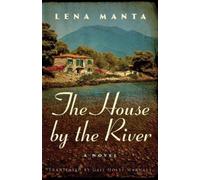 Lena Manta The House by the River (Tascabile)