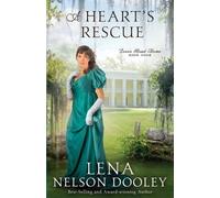 Lena Nelson Dooley A Heart's Rescue (Tascabile) Loves Road Home