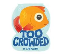 Lena Podesta Too Crowded (Copertina rigida)