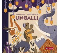 Lena Raubaum To Ungalli: Eine archaisch-poetische Erzählung ü (Copertina rigida)