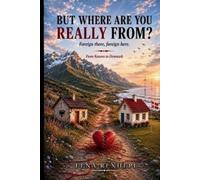 Lena Rexhepi But Where Are You Really From? (Tascabile)