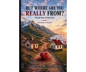 Lena Rexhepi But Where Are You Really From? (Tascabile)