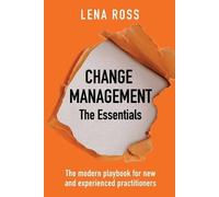Lena Ross Change Management the Essentials (Tascabile)