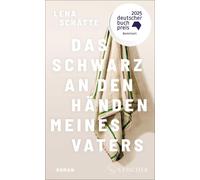 Lena Schät Das Schwarz an den Händen meines Vaters: Roma (Copertina rigida)
