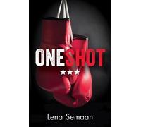 Lena Semaan One Shot - Would you stay trapped by your past? Or would (Tascabile)