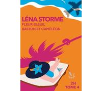 Lena Storme Fleur Bleue, Baston Et Cameleon (Tascabile)