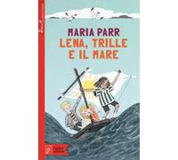 Lena, Trille e il mare