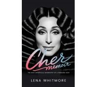 Lena Whitmore Cher Biography part 1 (Copertina rigida)