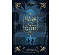 Lena Wood Elijah Creek & The Armor of God Vol. II (Tascabile)