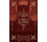Lena Wood Elijah Creek & The Armor of God Vol. III (Tascabile)