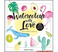 Lena Yokota-Barth Watercolour with Love (Copertina rigida)