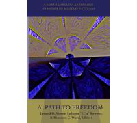 Lenard D Moore Lejuane El'ja Bowens Shannon C Ward A Path to Freedom (Tascabile)