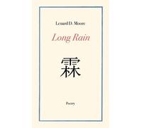 Lenard D Moore Long Rain (Tascabile)