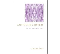 Lenart Škof Antigone's Sisters (Tascabile)