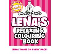 Lena's Relaxing Colouring Book: Relaxing Patterns and Illustrations for All Ages