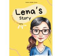 Lena's Story: A Family Like Ours