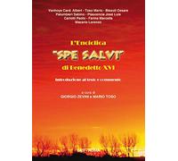 L'enciclica «Spe salvi» di Benedetto XVI. Introduzione al testo e commento