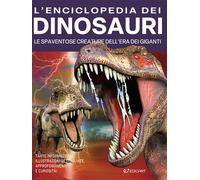 L'enciclopedia dei dinosauri. Ediz. illustrata - Campbell Andrew, Flegg Ji...