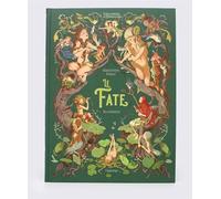 L'ENCICLOPEDIA DEL MERAVIGLIOSO: LE FATE