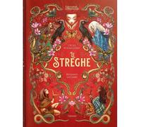 L'ENCICLOPEDIA DEL MERAVIGLIOSO: LE STREGHE