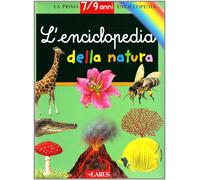 L'enciclopedia della natura. Ediz. illustrata