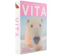 L'enciclopedia della vita. Ediz. illustrata