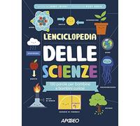 L'enciclopedia delle scienze. 100 parole per bambine e bambini curiosi