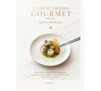 L'Enciclopedia Gourmet dello Chef Fulvio Marinacci: 700 Ricette Complete - Food Cost, Listino, Varianti e Tecniche Professionali
