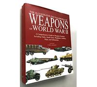 L'enciclopedia illustrata delle armi della seconda guerra mondiale