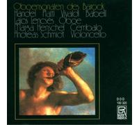 Lencsés/Schmid/Scheurich-Henschel Oboe Sonatas of the Baroque (CD)