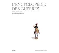 L'encyclopédie des guerres: Obsession, fabulation, enquête