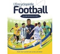 L'encyclopédie du football: Le livre officiel de la FIFA
